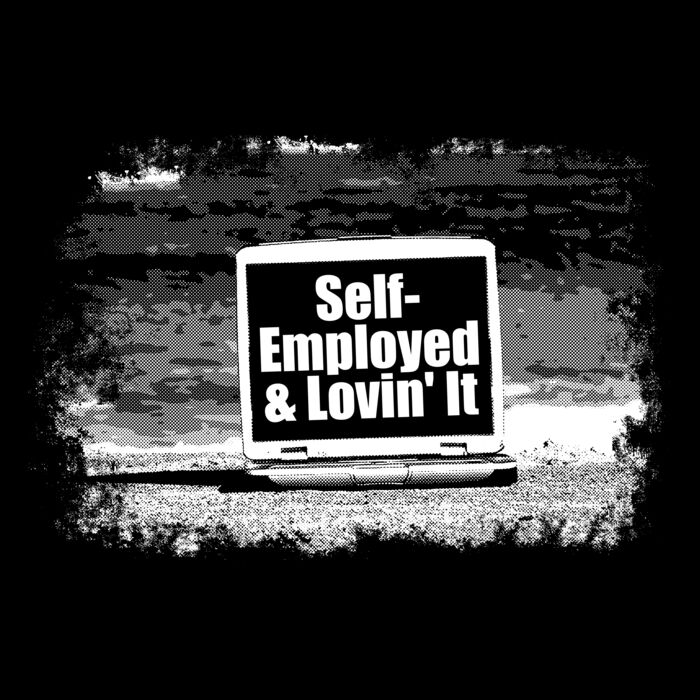 01 self employed and lovin it copy Thumbnail