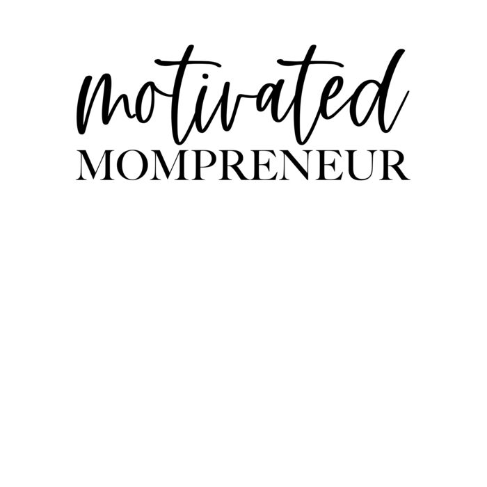 Motivation Mompreneur T Shirt Thumbnail