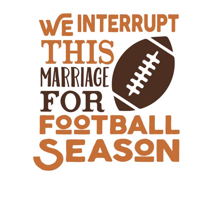 We Interrupt This Marriage for Footbal Season American Thumbnail