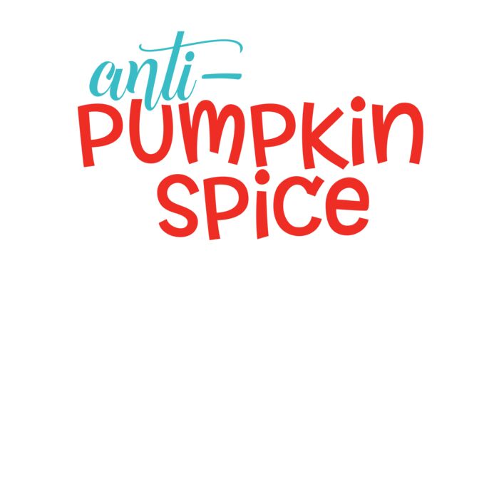 Anti Pumpkin Spice T Shirt Thumbnail