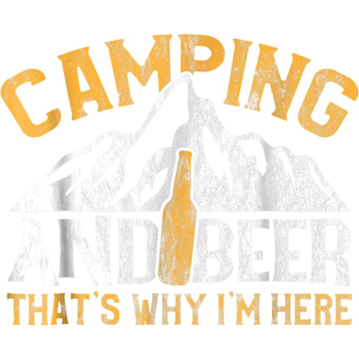 Camping and Drinking Shirt Camping and Beer Why Im Here Tee Thumbnail