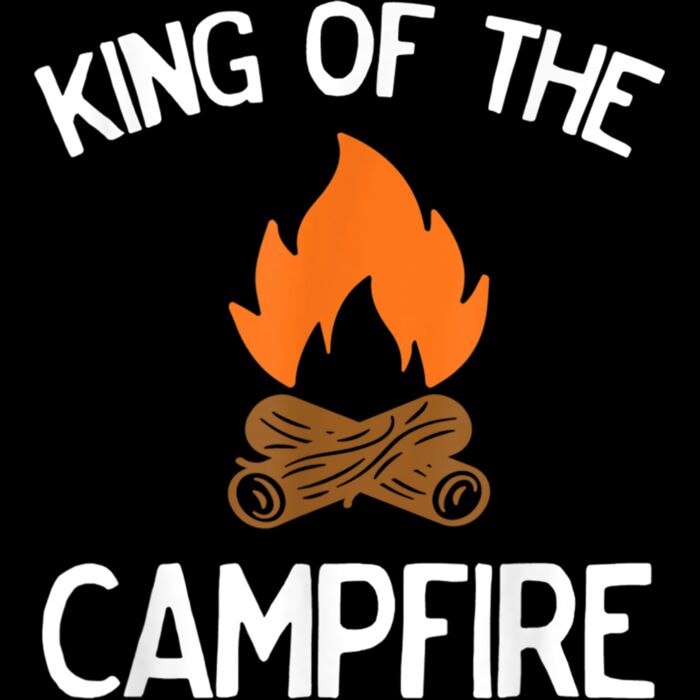 Funny King of the Campfire for the Outdoor Camper T Shirt Thumbnail