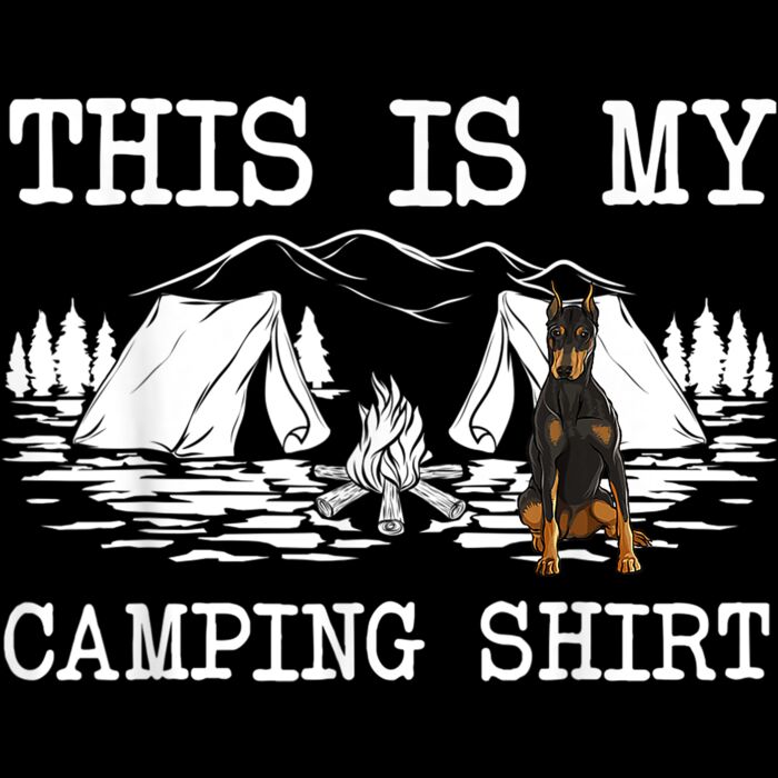 Campfire Doberman Pinscher Dog This Is My Camping T Shirt Thumbnail