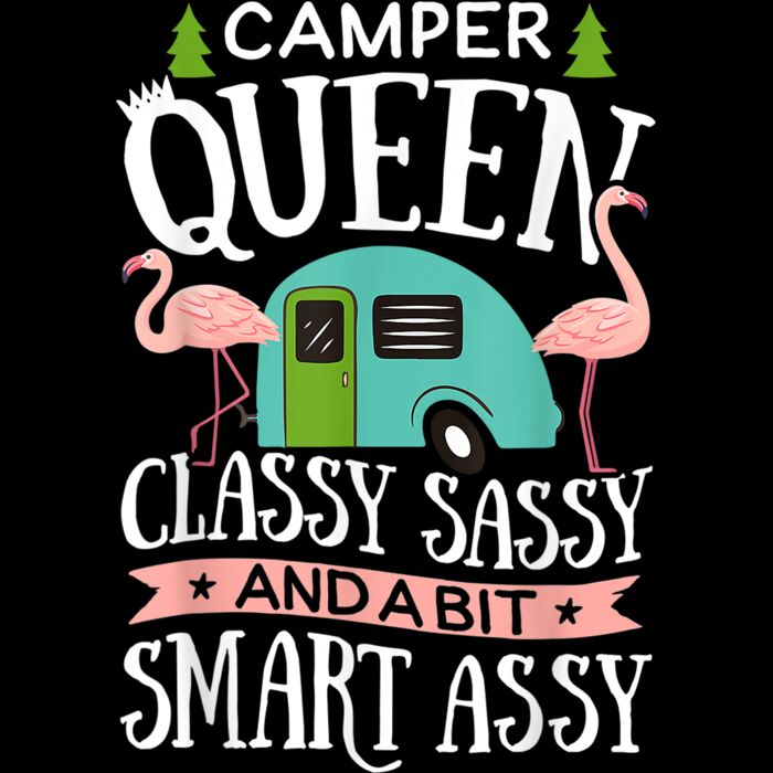 Camper Queen Classy Sassy Smart Assy T shirt Camping RV Gift Thumbnail