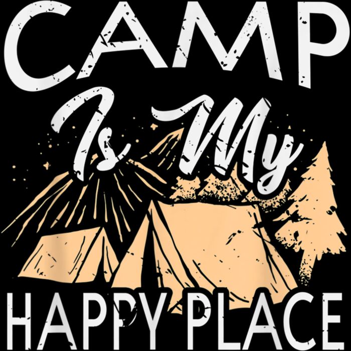 Camp Is My Happy Place Campsite Camping T Shirt Thumbnail