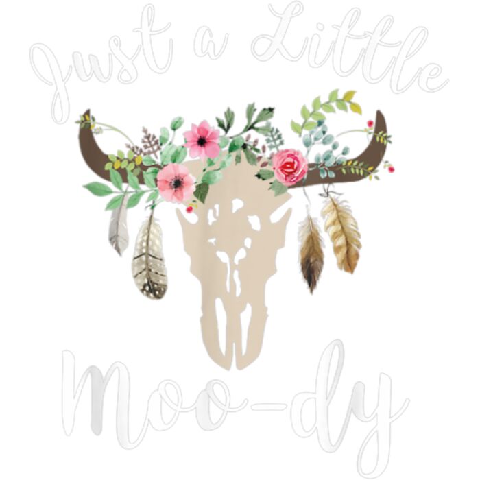 Just a Little Moo dy Cow Heifer Moody Skull Horns Boho Gift T Shirt Thumbnail