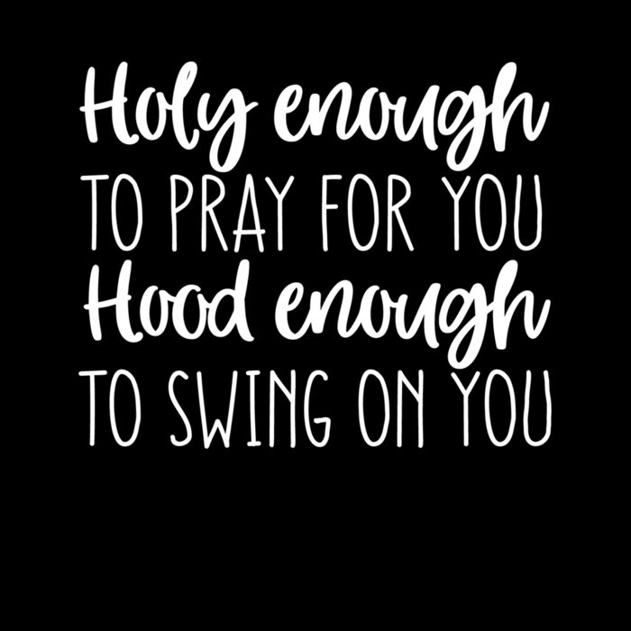 HOLY ENOUGH TO PRAY FOR YOU Thumbnail