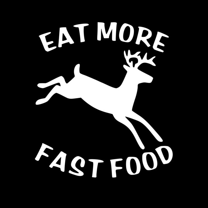 EAT MORE FAST FOOD Thumbnail
