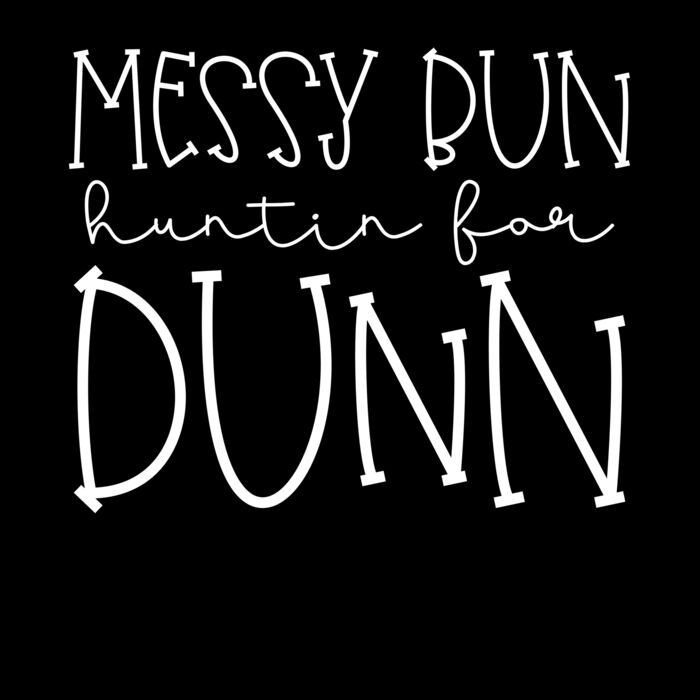 MESSY BUN HUNTING FOR DUNN Thumbnail