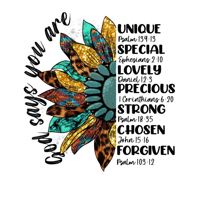 GOD SAYS YOU ARE  SUNFLOWER Thumbnail