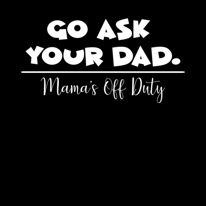 MAMA S OFF DUTY Thumbnail