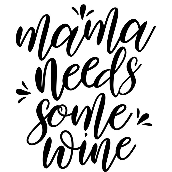 MAMA NEEDS SOME WINE Thumbnail