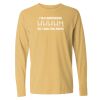 16x20 PRINT AREA Comfort Colors Long Sleeve T-Shirt Thumbnail