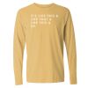 16x20 PRINT AREA Comfort Colors Long Sleeve T-Shirt Thumbnail
