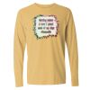 16x20 PRINT AREA Comfort Colors Long Sleeve T-Shirt Thumbnail