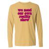 16x20 PRINT AREA Comfort Colors Long Sleeve T-Shirt Thumbnail