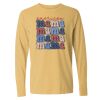 16x20 PRINT AREA Comfort Colors Long Sleeve T-Shirt Thumbnail